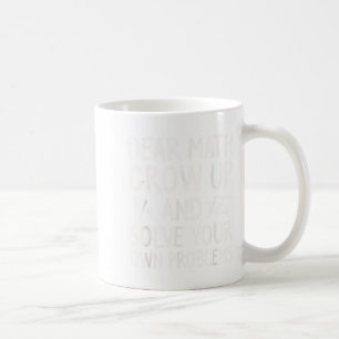 Taza De Café Querida Math Crecer Y Resolver Tus Propios Problem