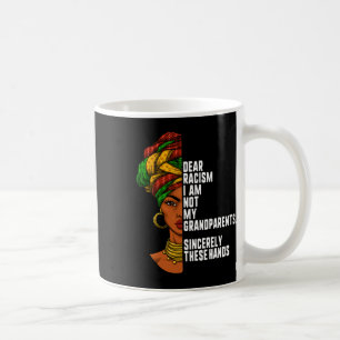Taza De Café Querida mujer feminista: No soy mi abuelos