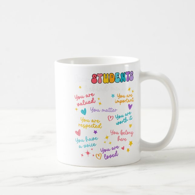 Taza De Café Querido estudiante detrás de mí, aprecio del profe (Derecha)