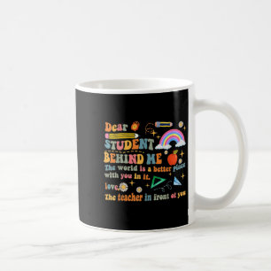 Taza De Café Querido estudiante detrás de mí Enseñanza Apprec M