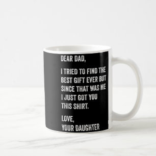 Taza De Café Querido papá divertida cita del Día del Padre de h
