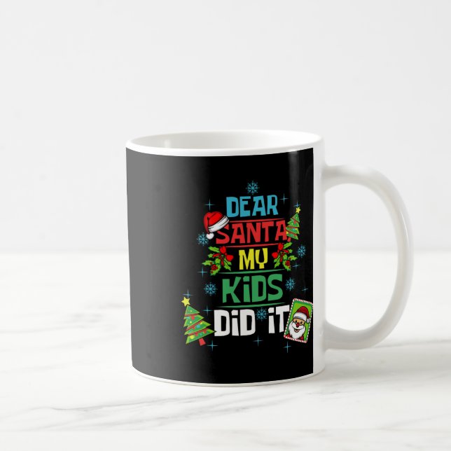 Taza De Café Querido Papá Noel, mis hijos hicieron Navidad con  (Derecha)
