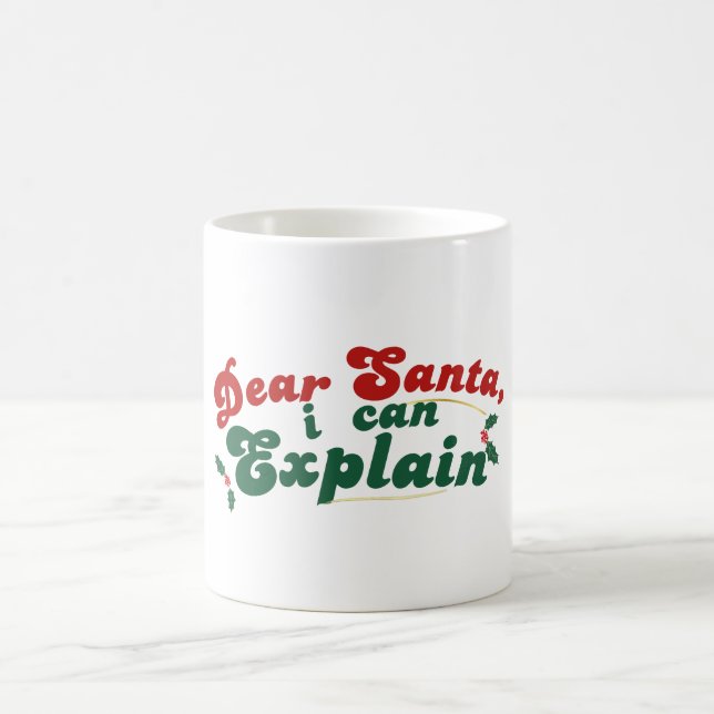 Taza De Café Querido Papá Noel, puedo explicarlo - Navidades fe (Centro)