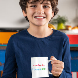 Taza De Café Querido Papá Noel, quiero todo humor gracioso