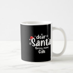 Taza De Café Querido Papá Noel trae más gatos Navidades gracios
