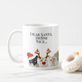 Taza De Café Querido Santa, Define Nice... Navidades de los gat