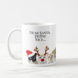 Taza De Café Querido Santa, Define Nice... Navidades de los gat