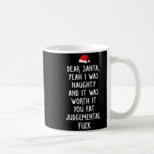 Taza De Café Querido Santa Divertido Inapropiado Navidad 