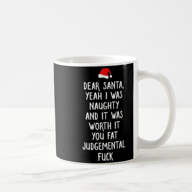 Taza De Café Querido Santa Divertido Inapropiado Navidad  (Derecha)