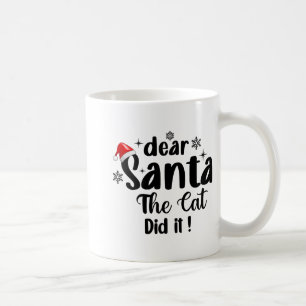 Taza De Café Querido Santa El Gato Lo Hizo Navidades Graciosos 