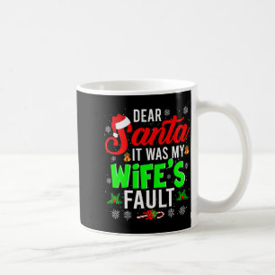 Taza De Café Querido Santa Fue La Culpa De Mi Esposa Navidad Fa