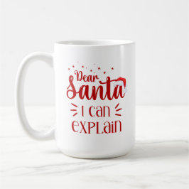 Taza De Café Querido Santa I puedo explicar la tipografía de lo