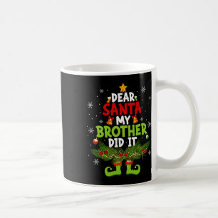 Taza De Café Querido Santa Mi Hermano Lo Hizo Elfo Navidad Comb