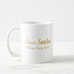 Taza De Café Querido Santa Por Favor Traiga Vino