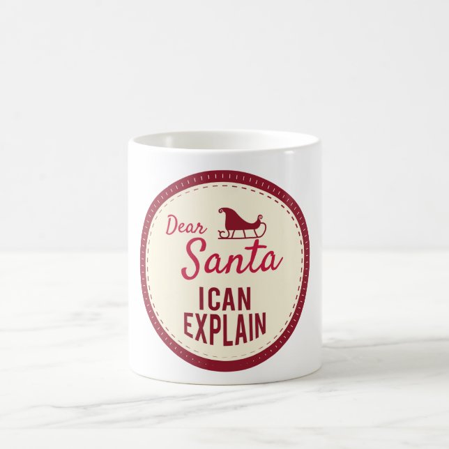 Taza De Café Querido Santa Puedo Explicar, Dichos Divertidos de (Centro)