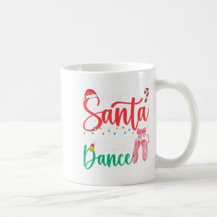 Taza De Café Querido Santa Wansnm, siempre bailo con Navidades 