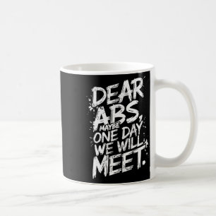 Taza De Café Queridos Abs Tal Vez Un Día Nos Encontraremos Con