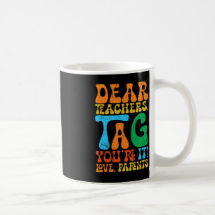 Taza De Café Queridos maestros etiquetan que amas a los padres 
