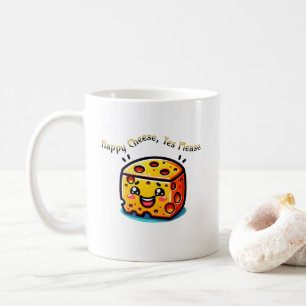 Taza De Café Queso feliz, sí, por favor