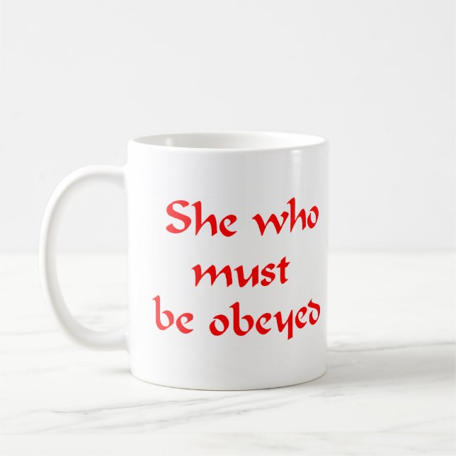 Taza De Café quien debe ser obedecido (Izquierda)