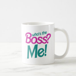 Taza De Café ¿Quién es el JEFE? ¡Yo!