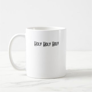 Taza De Café quién es él, santo santo santo