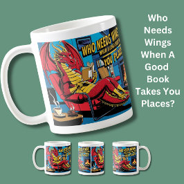 Taza De Café ¿Quién Necesita Alas Cuando Un Buen Libro Te Lleva