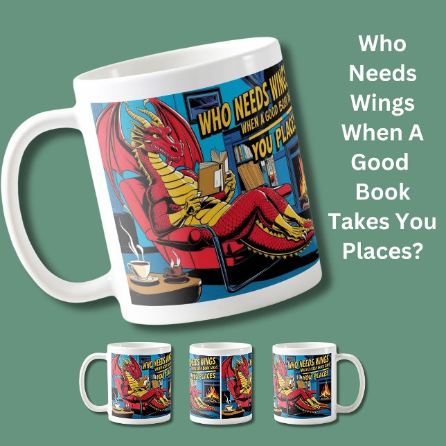 Taza De Café ¿Quién Necesita Alas Cuando Un Buen Libro Te Lleva (Subido por el creador)