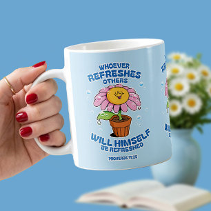 Taza De Café Quien Refresca a Otros Será Refrescado