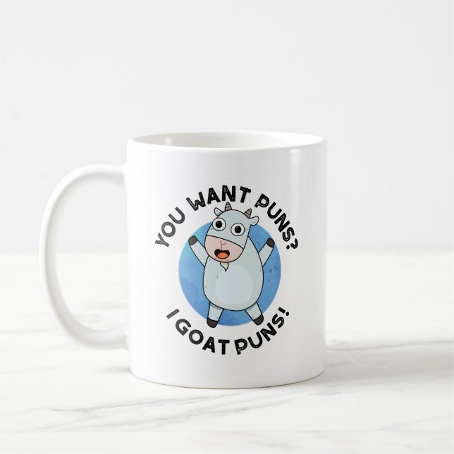 Taza De Café Quieres Puns I Goat Puns Gracioso Animal Pun (Izquierda)