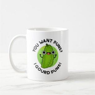 Taza De Café Quieres Puns I Gourd Puns Funny Veggie Pun
