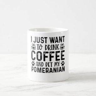 Taza De Café Quiero Mascota A Mi Pomerania