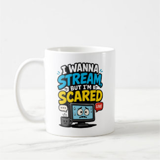 Taza De Café Quiero transmitir pero tengo miedo Gamer