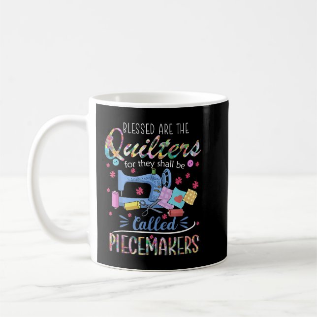 Taza De Café Quilting T Blessting Son Los Regalos De Piecemaker (Izquierda)