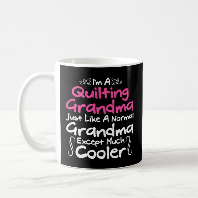Taza De Café Quilts Quilting Grandma Yarn Hobby Quilter (Izquierda)
