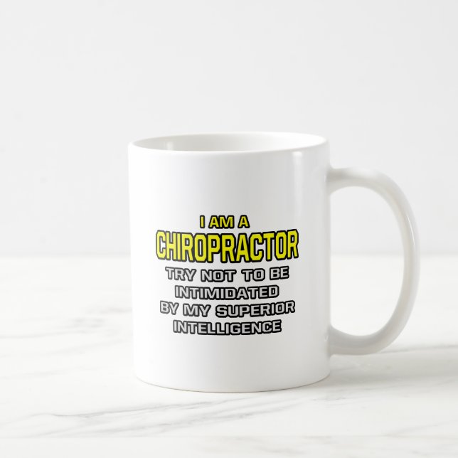Taza De Café Quiropráctico... Inteligencia superior (Derecha)