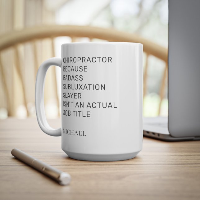Taza De Café Quiropráctico porque obrero de capa de subluxación (Subido por el creador)