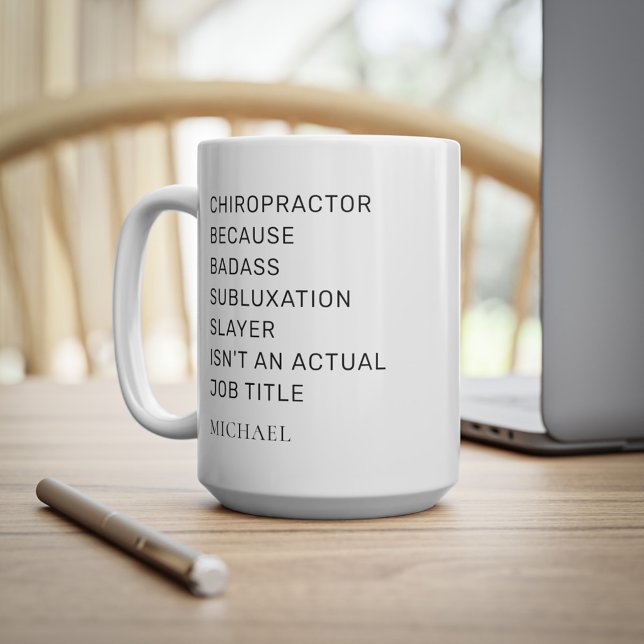 Taza De Café Quiropráctico porque subluxation Slayer Office (Chiropractor Spine Expert 15oz White Coffee Mug)