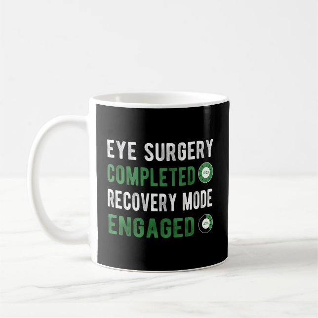 Taza De Café Quirúrgica ocular Modo de recuperación Glaucoma Ca (Izquierda)