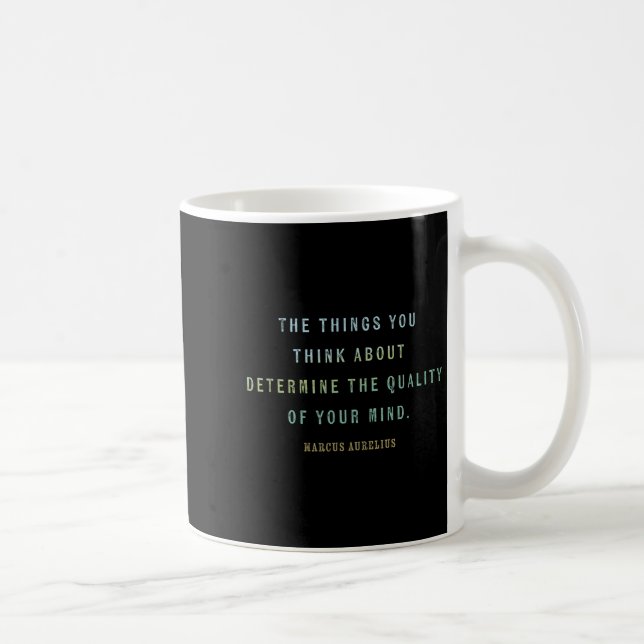 Taza De Café Quote By Marcus Aurelius, Mindset Motivational Quo (Derecha)