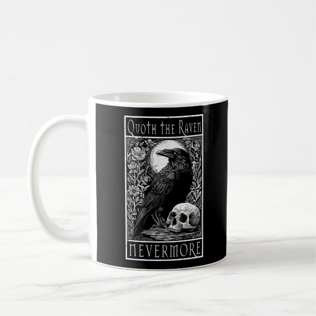 Taza De Café Quoth the Raven - Nevermore - Edgar Allan Poe (Izquierda)