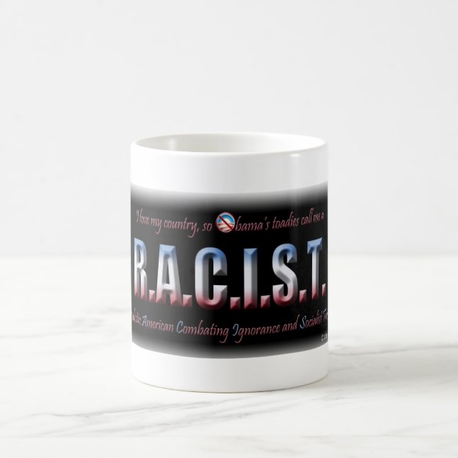 TAZA DE CAFÉ R.A.C.I.S.T. (Centro)