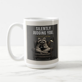 Taza De Café Raccoon Silently Judging | Sarcastic Coffee Cup