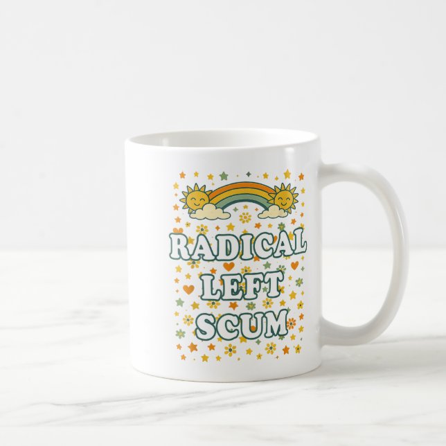 Taza De Café Radical Left S Funny Sarcastic Quote  (Derecha)