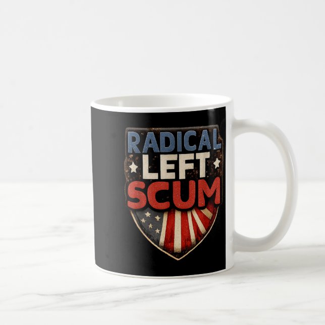 Taza De Café Radical Left S Funny Sarcastic Quote  (Derecha)