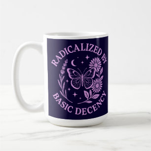 Taza De Café Radicalizado por la decencia básica