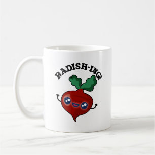 Taza De Café Radish-ing Funny Veggie Radish Pun