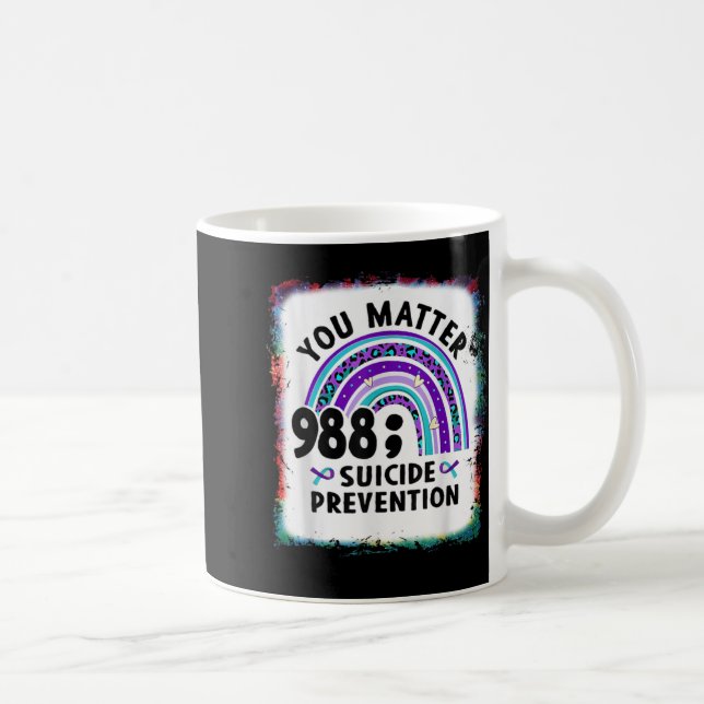 Taza De Café Rainbow You 988 Suicide Prevention Awareness Bleac (Derecha)