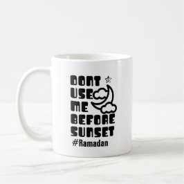 Taza De Café Ramadán - No me usen antes del atardecer