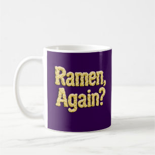 Taza De Café ¿Ramen otra vez? Con capucha